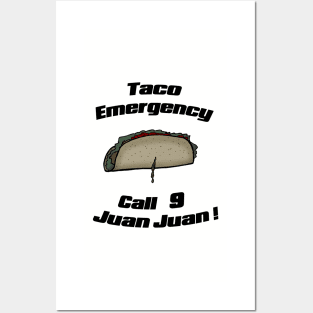 Taco emergency Posters and Art